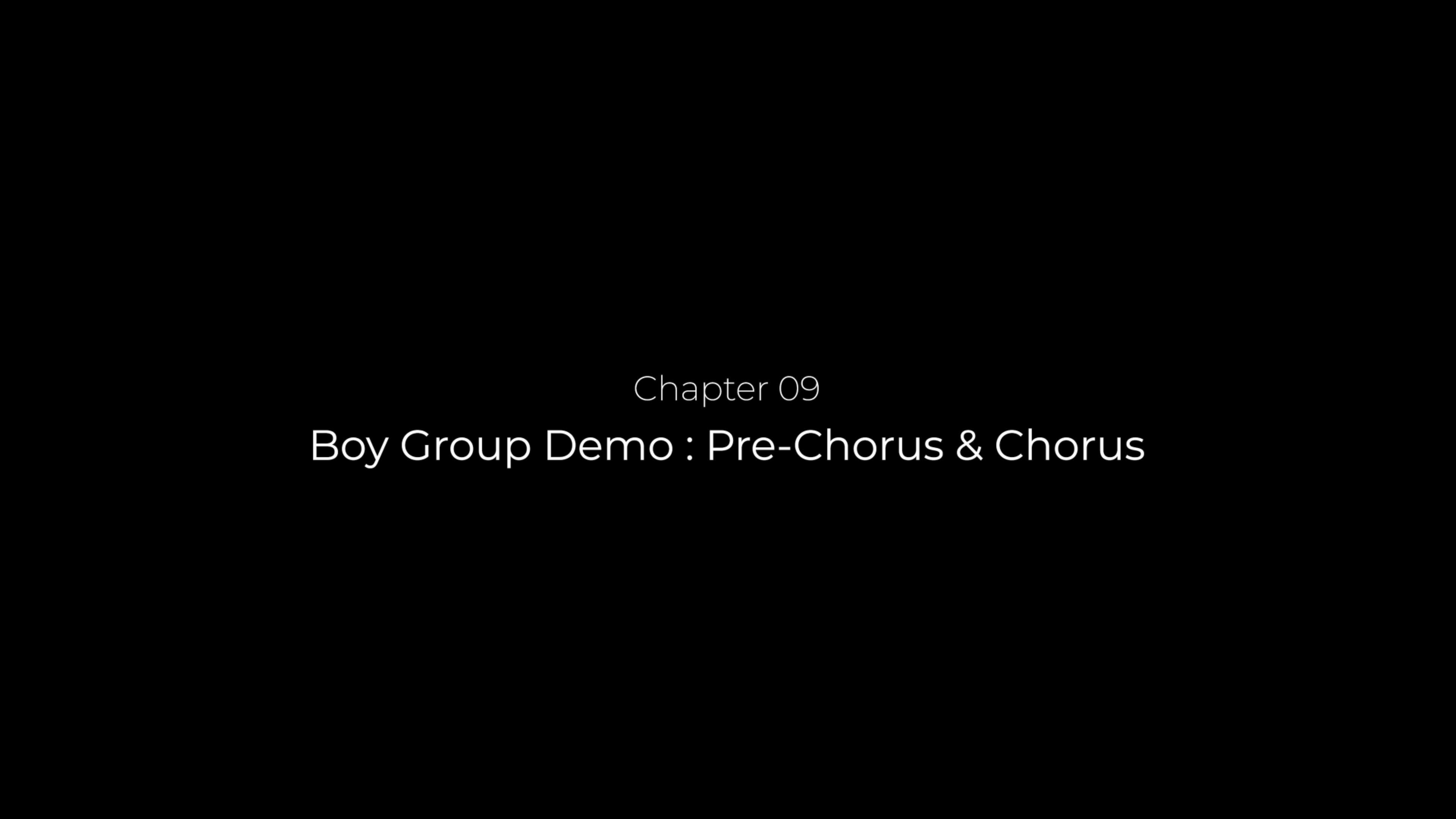 Chapter.09 Boy Group Demo PreChorus &Chorus 원더월 Wonderwall